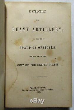 1863 INSTRUCTION FOR HEAVY ARTILLERY Antique CIVIL WAR Soldier Tactical Guide