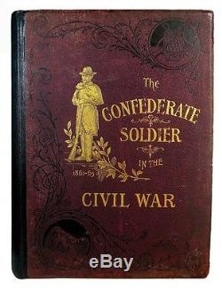 1895 CONFEDERATE SOLDIER IN CIVIL WAR Rebel CSA SOUTHERN ARMY HISTORY SLAVERY
