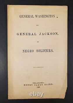 General Washington and General Jackson, on Negro Soldiers. Philadelphia, 1863