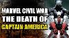 Marvel Comics CIVIL War The Death Of Captain America The Winter Soldier