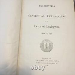 Proceedings Centennial Celebration Battle Lexington. ME CIVIL WAR Soldier owned