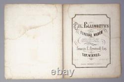 Rare 1861 Colonel Ellsworth Union Soldier Civil War Funeral March Sheet Music
