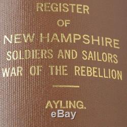 Register Soldiers & Sailors New Hampshire Civil War 1895 Great Rebellion Ayling