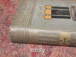 Southern Soldier Stories 1898 First Edition Confederate Accounts Of CIVIL War