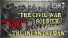 The CIVIL War Soldier The Infantryman 1987 125th Anniversary Re Enacting Video