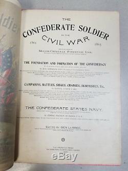 The Confederate Soldier in the Civil War, 1861-1865