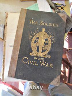 The SOLDIER In Our CIVIL WAR, Frank Leslie's Columbian Memorial, 1893, Illust. Vol. 2