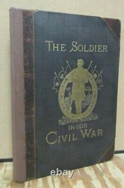 The Soldier in Our Civil War Edited by Mottelay-First Edition-2 Volume Set-1890