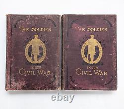 The Soldier in Our Civil War Volume I & II Vintage 1890 Books Pictoral History