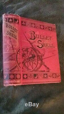 Vintage Civil War Book 1883 Bullet and Shell War as the Soldier Saw It RARE